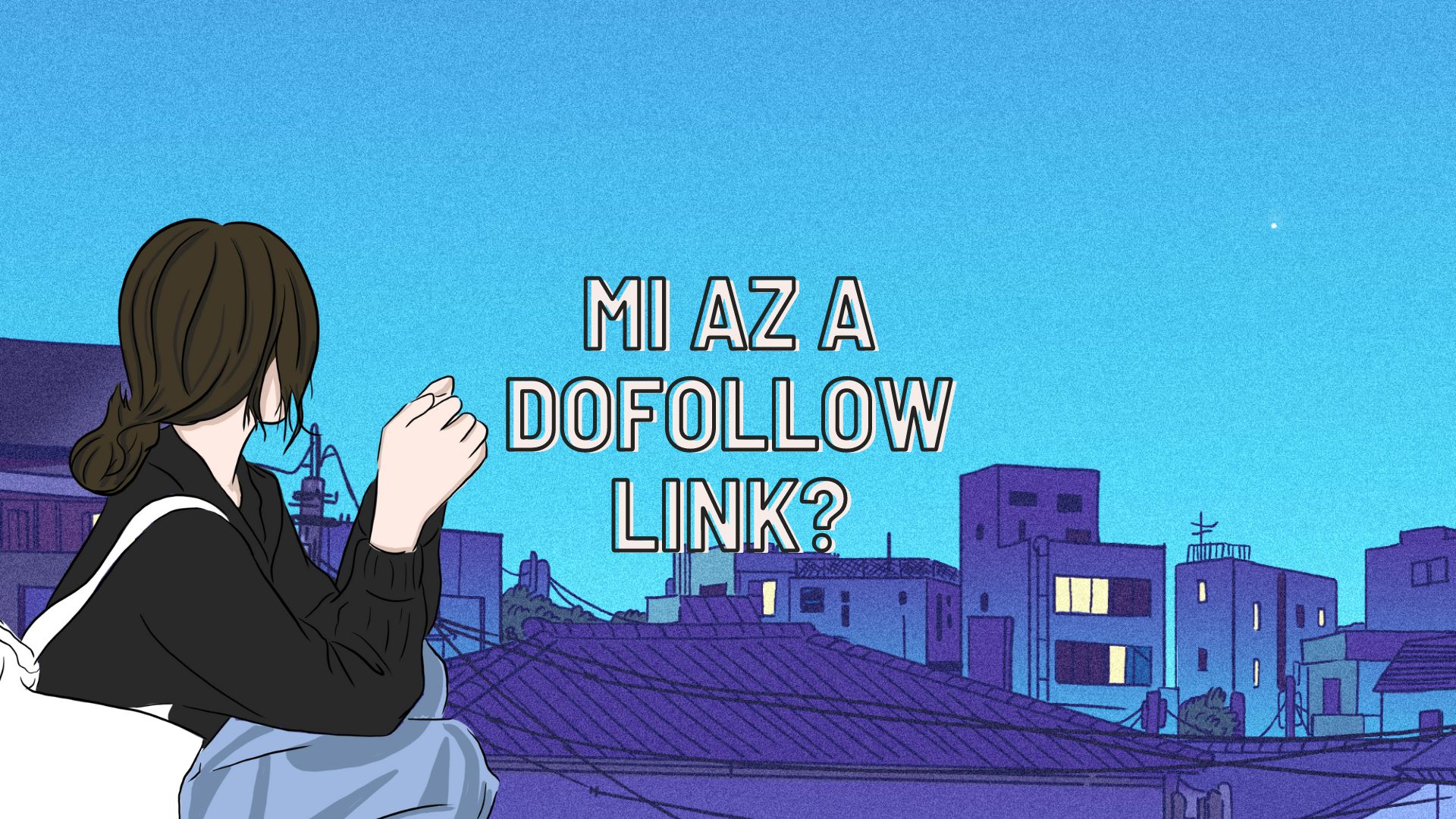Mi az a dofollow link, és miért fontos?